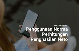 Daftar Norma Penghitungan Penghasilan Neto Terbaru