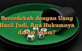 Hukum Menggunakan Uang Hasil Judi